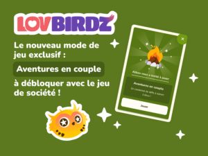 Présentation du mode de jeu exclusif de l'app LovBirdz, à débloquer grâce au jeu de société